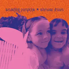 Siamese Dream by The Smashing Pumpkins album reviews, ratings, credits