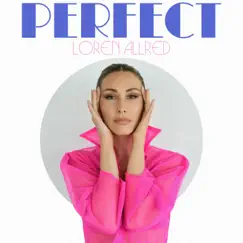 Perfect - Single by Loren Allred album reviews, ratings, credits
