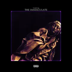 The Immaculate by T-Shyne album reviews, ratings, credits