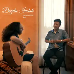 Begitu Indah (feat. AMP) Song Lyrics