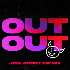 OUT OUT (feat. Charli XCX & Saweetie) [Joel Corry VIP Mix] - Single by Joel Corry & Jax Jones album reviews, ratings, credits