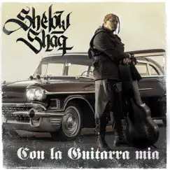 Con La Guitarra Mia - Single by Shelow Shaq album reviews, ratings, credits