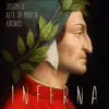 Inferna (Dante Alighieri) album lyrics, reviews, download