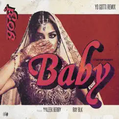 Baby (feat. Maleek Berry) [Yo Gotti Remix] - Single by Yogi & RAY BLK album reviews, ratings, credits