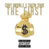 The First (feat. Chasyn Sparx) - Single album lyrics, reviews, download