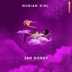 Nubian Girl - Single by Jah Gordy album reviews, ratings, credits