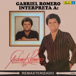 Gabriel Romero Interpreta a: Gabriel Romero by Gabriel Romero album reviews, ratings, credits