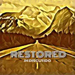 Restored (Raw Version) - Single by JM Discutido album reviews, ratings, credits