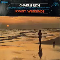 Lonely Weekends by Charlie Rich album reviews, ratings, credits