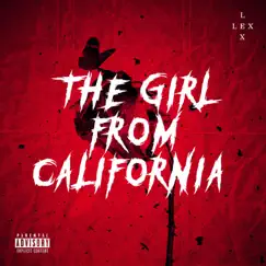 The Girl From California - Single by LEX album reviews, ratings, credits