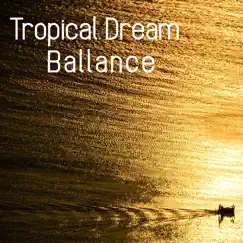Tropical Dream (Extended Mix) Song Lyrics