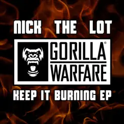 Keep It Burning - EP by Nick The Lot album reviews, ratings, credits