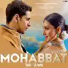 Mohabbat Sirf Tumse - Single album lyrics, reviews, download
