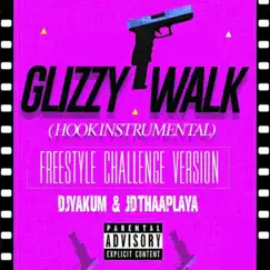 Glizzy Walk Hook Inst - Single by Jd Thaa Playa album reviews, ratings, credits