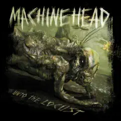 Unto the Locust (Special Edition) by Machine Head album reviews, ratings, credits