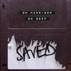So Deep - Single by GW Harrison album reviews, ratings, credits