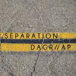 Separation - Single by Dagr//ap album reviews, ratings, credits
