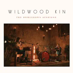 The Homegrown Sessions (Live) - EP by Wildwood Kin album reviews, ratings, credits