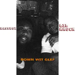 Down wit GLE? (feat. Knock) Song Lyrics