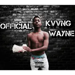 Official - Single by Kvvng_wayne album reviews, ratings, credits