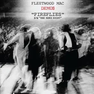 Fireflies / One More Night (Demos) - Single by Fleetwood Mac album download