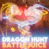 Dragon Hunt - Single album lyrics, reviews, download