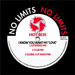 I Know You Want My 'Love' (Extended Mix) Song Lyrics