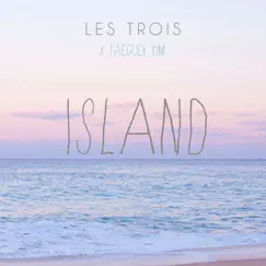 Island by Les Trois & Taeguek Kim album reviews, ratings, credits