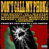 Don't Call My Phone - Single album lyrics, reviews, download