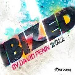 Ibized 2012 by David Penn by David Penn album reviews, ratings, credits