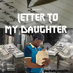 Mango (Letter To My Daughter) - Single by Yn Malik album reviews, ratings, credits