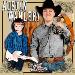 Down Payment on a Dream - Single by Austin Wahlert album reviews, ratings, credits
