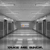 Take Me Back (feat. Bobby John) - Single album lyrics, reviews, download