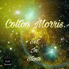 Set in Stone - Single by Colton Morris album reviews, ratings, credits