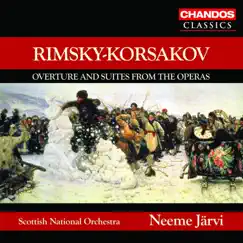 Rimsky-Korsakov: Overture and Suites from the Operas by Neeme Järvi & Royal Scottish National Orchestra album reviews, ratings, credits
