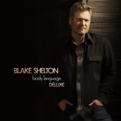 Body Language (Deluxe) by Blake Shelton album reviews, ratings, credits