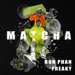 Matcha - Single by Ron Phan album reviews, ratings, credits