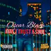 Don't Trust a Soul - Single album lyrics, reviews, download