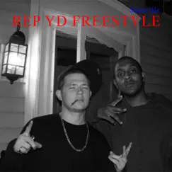 Rep YD Freestyle - Single by Slain Illz album reviews, ratings, credits