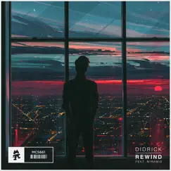 Rewind (feat. MIRAMIS) - Single by Didrick album reviews, ratings, credits