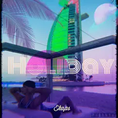 Holiday - Single by Ekaps album reviews, ratings, credits