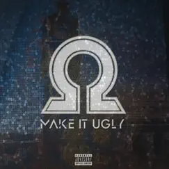 Make It Ugly - Single by Sicarii album reviews, ratings, credits