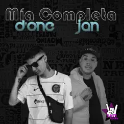 Mía Completa - Single by D'One & Jan album reviews, ratings, credits