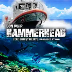 HammerHead (feat. Bree$y Metayo) - Single by Don Purp album reviews, ratings, credits