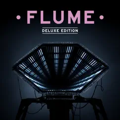 Flume (Deluxe Edition) by Flume album reviews, ratings, credits