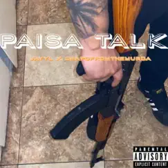 Paisa Talk (feat. Chapofromthemurda) - Single by Jayy-L album reviews, ratings, credits
