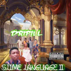 Slime Language 2 - Single by Dripill album reviews, ratings, credits