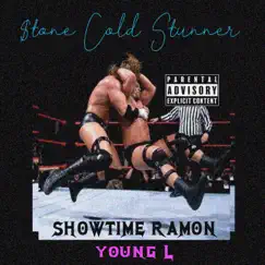 Stone Cold Stunner (feat. Young L) - Single by Showtime Ramon album reviews, ratings, credits
