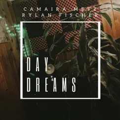 Daydreams (feat. Rylan Fischer) Song Lyrics