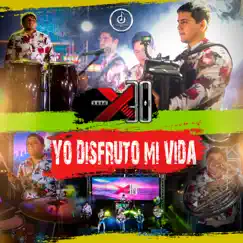 Yo Disfruto Mi Vida - Single by Grupo X30 album reviews, ratings, credits